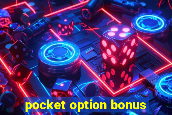 pocket option bonus