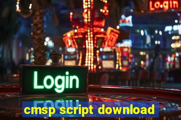 cmsp script download