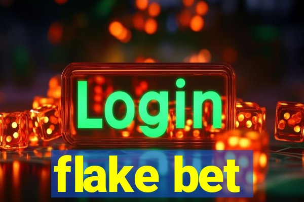 flake bet