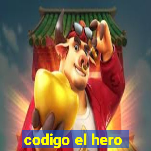 codigo el hero