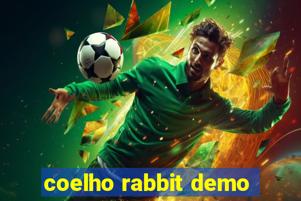 coelho rabbit demo