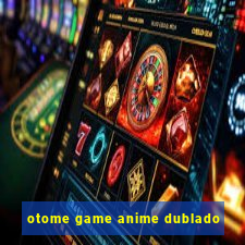 otome game anime dublado