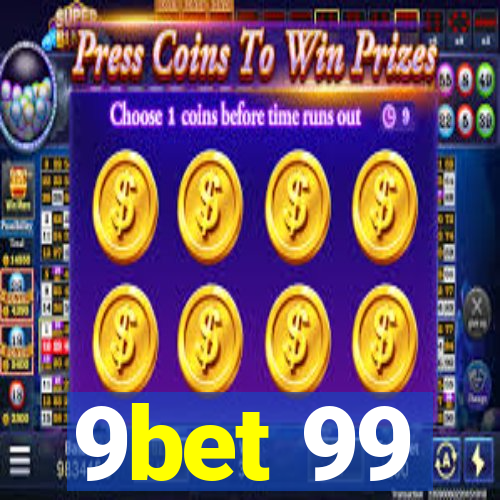 9bet 99