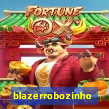 blazerrobozinho