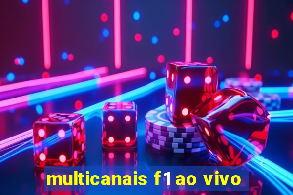 multicanais f1 ao vivo