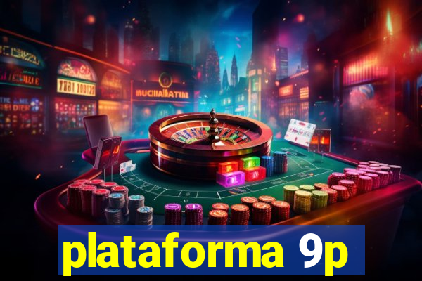 plataforma 9p