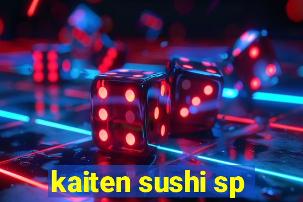 kaiten sushi sp