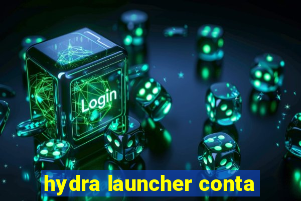 hydra launcher conta