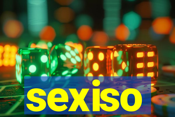 sexiso