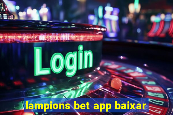 lampions bet app baixar