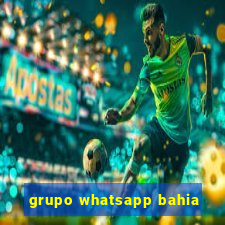 grupo whatsapp bahia