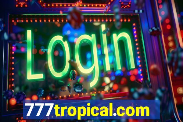 777tropical.com