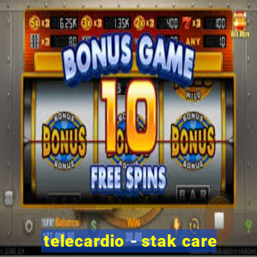 telecardio - stak care