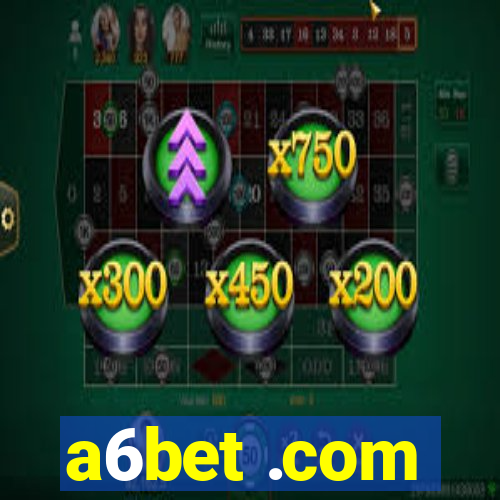 a6bet .com