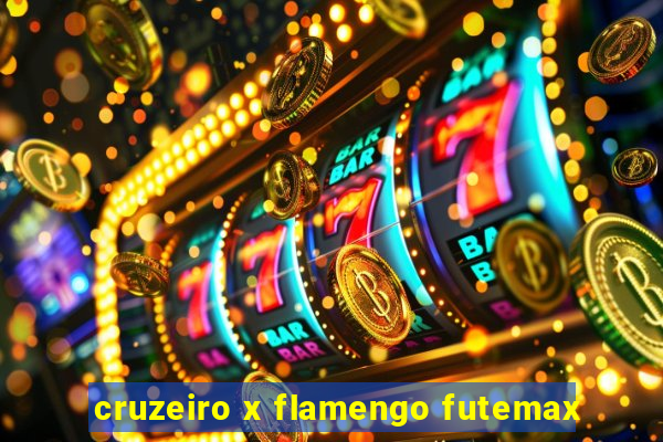 cruzeiro x flamengo futemax