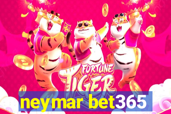 neymar bet365