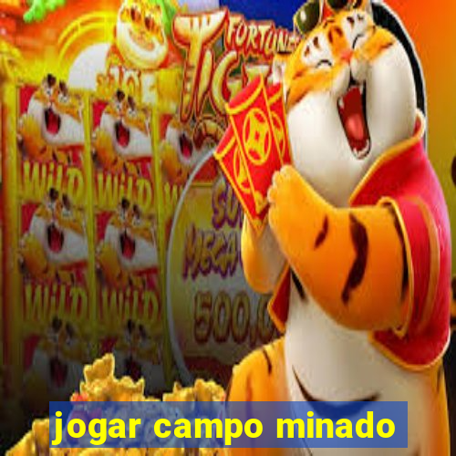 jogar campo minado