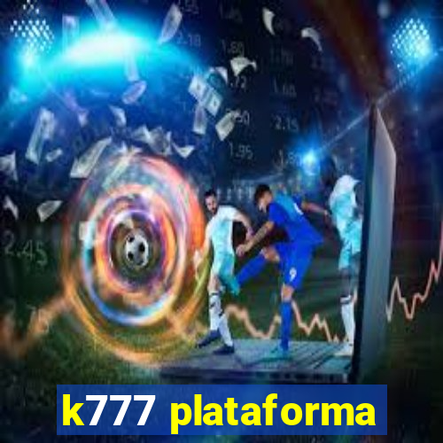 k777 plataforma