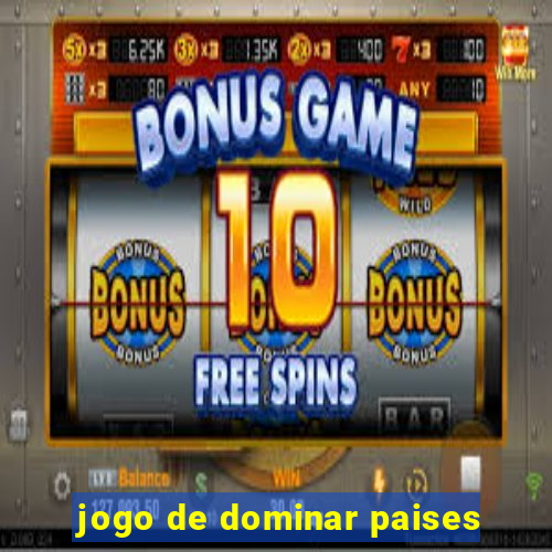 jogo de dominar paises