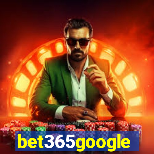 bet365google