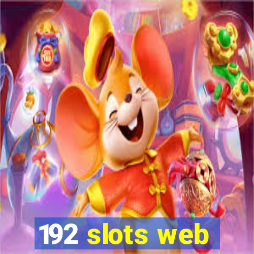 192 slots web