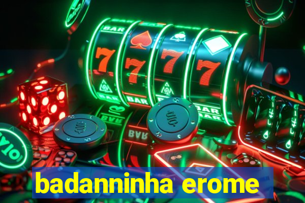 badanninha erome