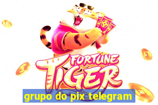 grupo do pix telegram