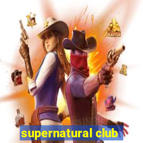 supernatural club