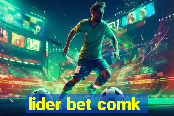 lider bet comk