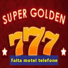 falta motel telefone