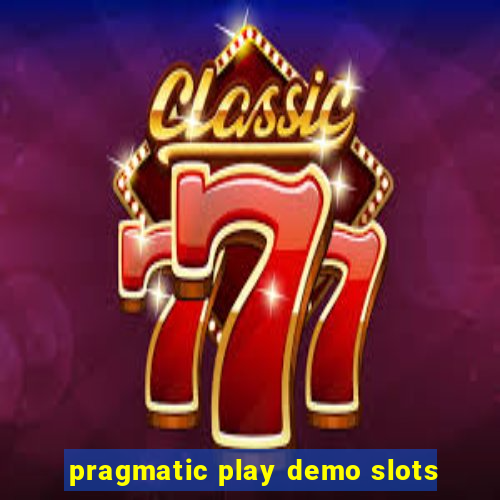 pragmatic play demo slots