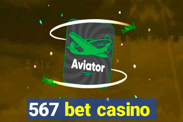 567 bet casino