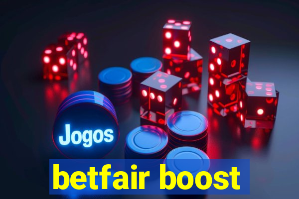 betfair boost