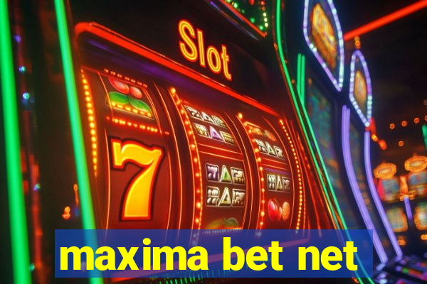 maxima bet net