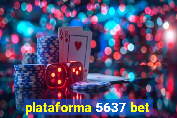 plataforma 5637 bet