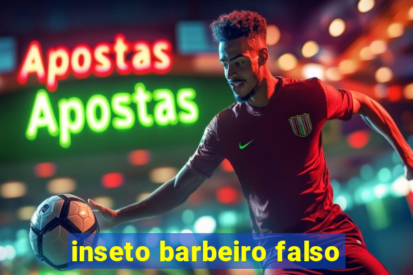 inseto barbeiro falso