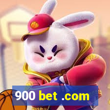 900 bet .com