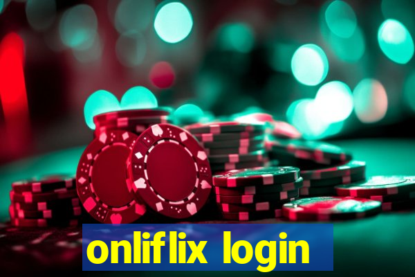 onliflix login