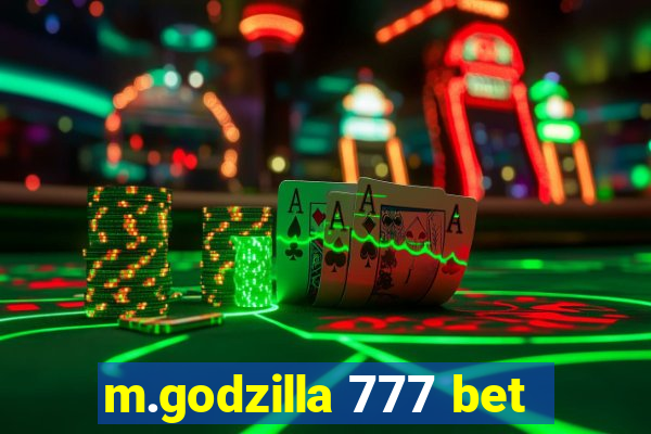 m.godzilla 777 bet