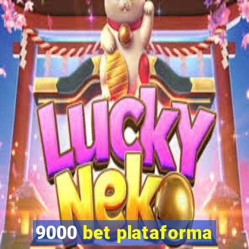 9000 bet plataforma