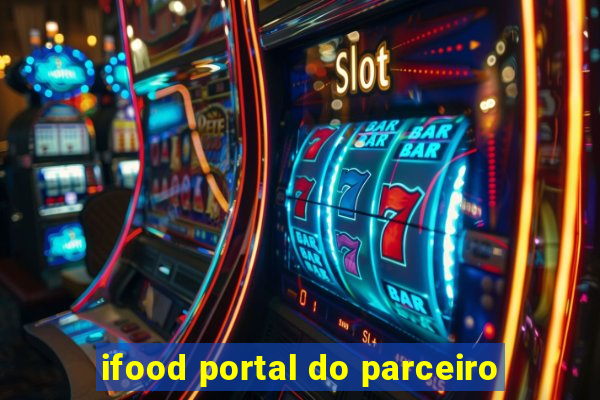 ifood portal do parceiro