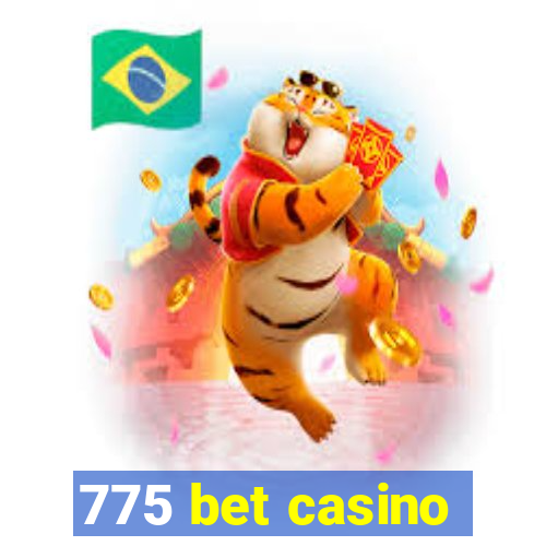 775 bet casino