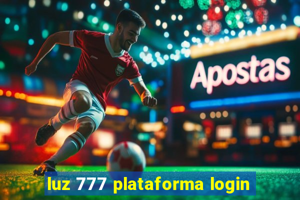 luz 777 plataforma login