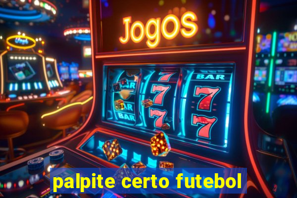 palpite certo futebol