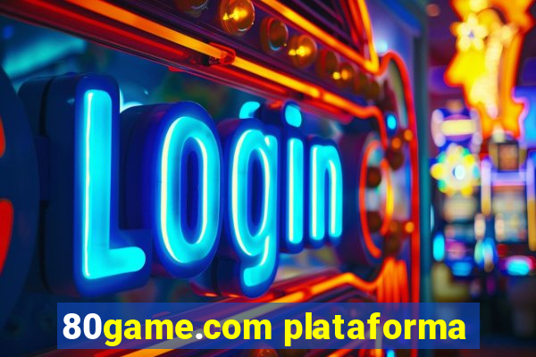 80game.com plataforma