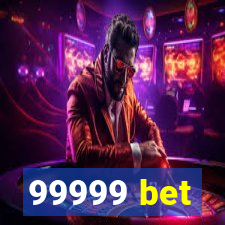 99999 bet