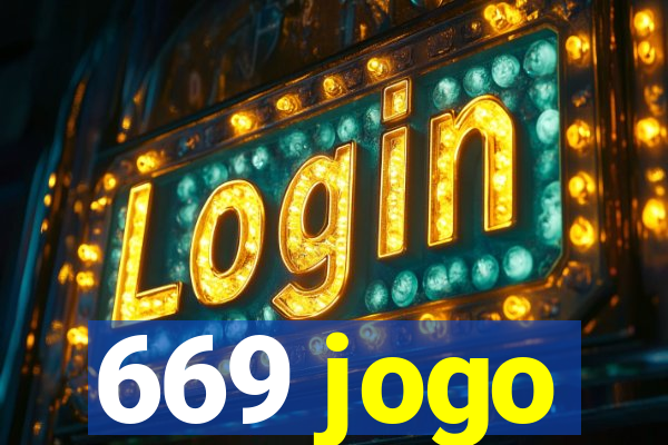 669 jogo