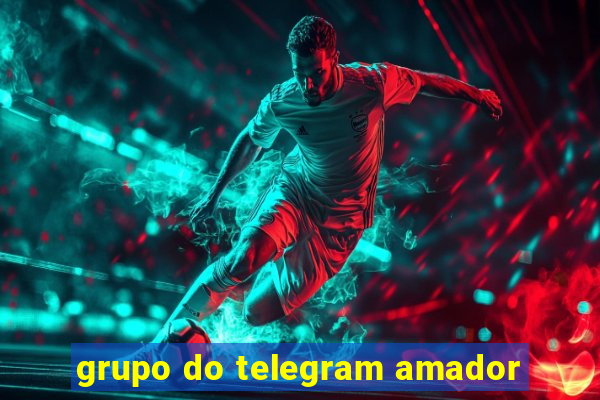 grupo do telegram amador