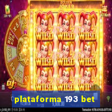 plataforma 193 bet