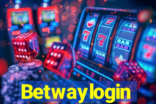 Betwaylogin